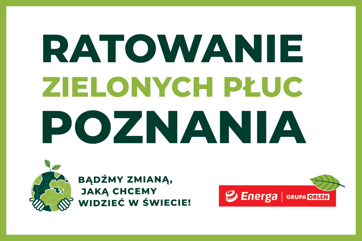 Ratujemy Zielone Płuca Poznania